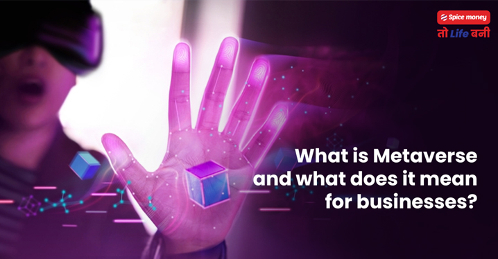 what-is-metaverse-and-what-does-it-mean-for-businesses